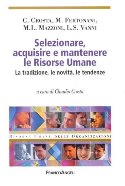 Selezionare, acquisire e mantenere le risorse umane