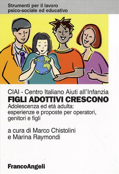 Figli adottivi crescono.