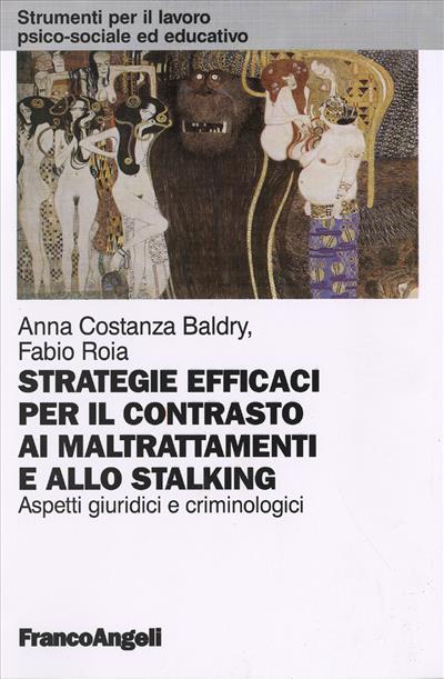 Strategie efficaci per il contrasto ai maltrattamenti e allo stalking