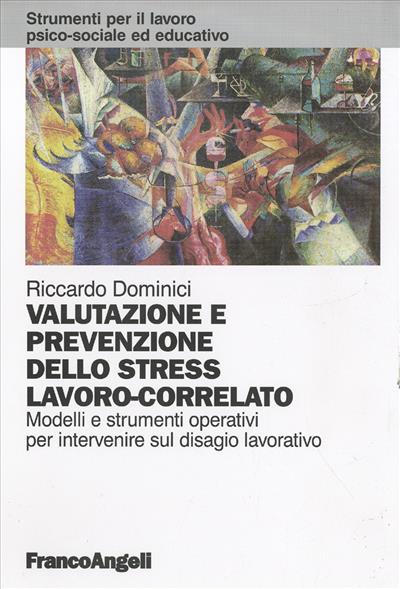 Valutazione e prevenzione dello stress lavoro-correlato