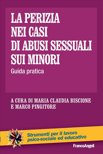 La perizia nei casi di abusi sessuali sui minori