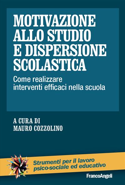 Motivazione allo studio e dispersione scolastica