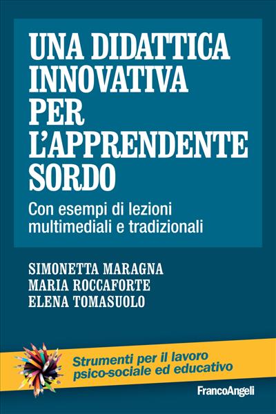 Una didattica innovativa per l'apprendente sordo