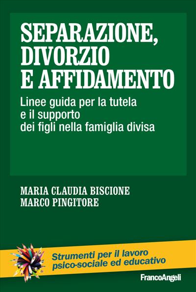 Separazione, divorzio e affidamento