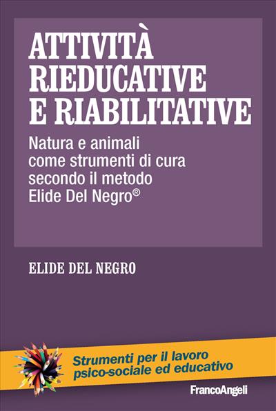 Attività rieducative e riabilitative.