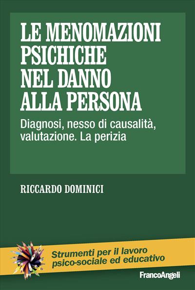 Le menomazioni psichiche nel danno alla persona.