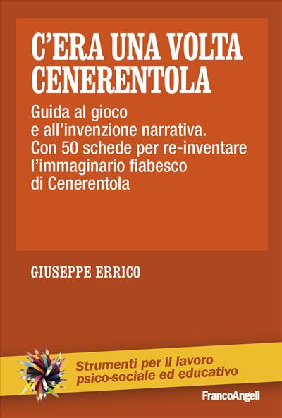 C'era una volta Cenerentola.