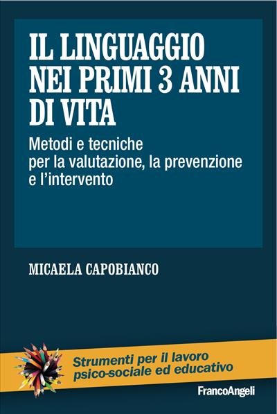 Il linguaggio nei primi 3 anni di vita