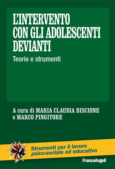 L'intervento con gli adolescenti devianti