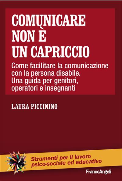 Comunicare non è un capriccio.