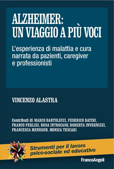 Alzheimer: un viaggio a più voci