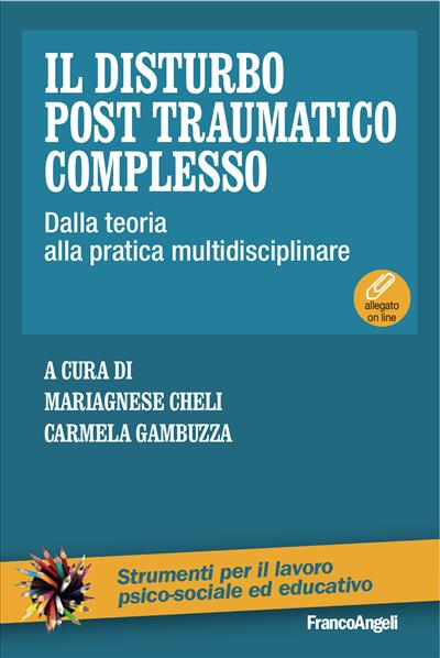 Il disturbo post traumatico complesso