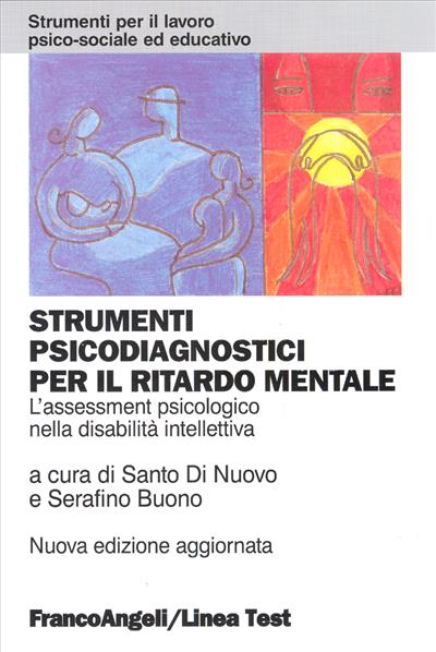 Strumenti psicodiagnostici per il ritardo mentale.