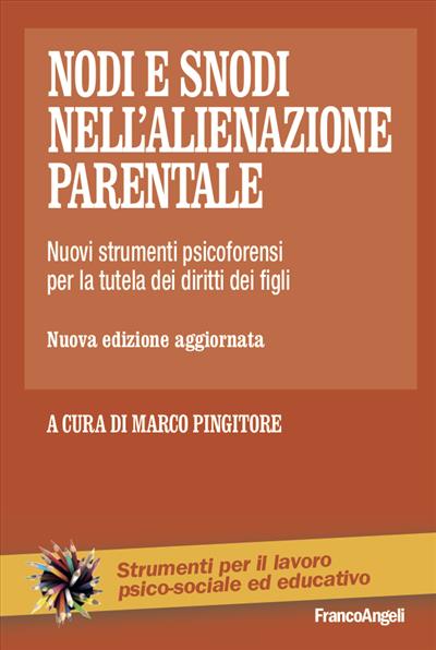 Nodi e snodi nell'alienazione parentale