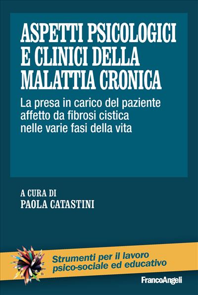 Aspetti psicologici e clinici della malattia cronica.