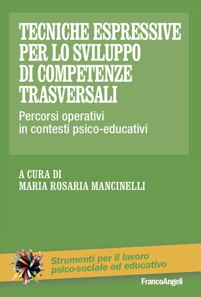 Tecniche espressive per lo sviluppo di competenze trasversali