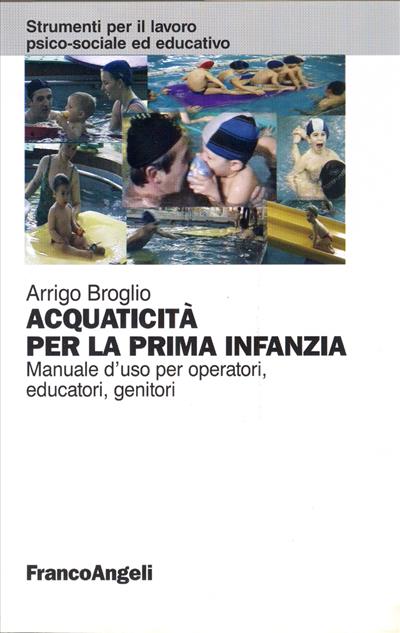 Acquaticità per la prima infanzia.