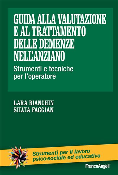 Guida alla valutazione e al trattamento delle demenze nell'anziano