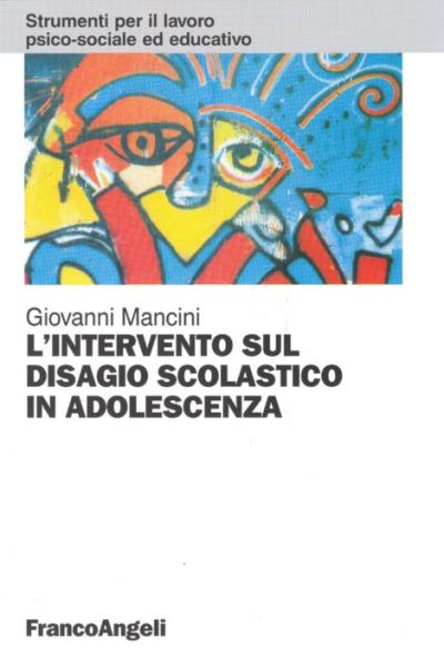 L'intervento sul disagio scolastico in adolescenza