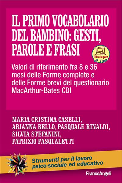 Il Primo Vocabolario del Bambino: Gesti, Parole e Frasi