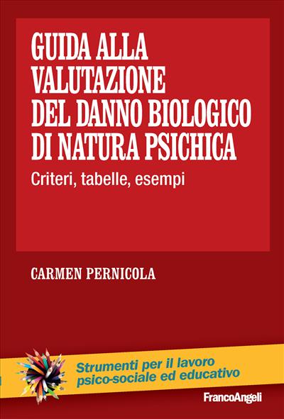 Guida alla valutazione del danno biologico di natura psichica