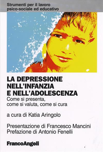 La depressione nell'infanzia e nell'adolescenza.