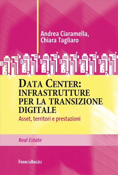 Data Center: infrastrutture per la transizione digitale