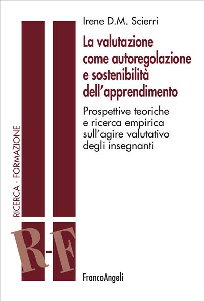 La valutazione come autoregolazione e sostenibilità dell’apprendimento