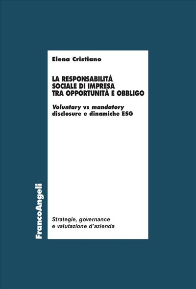 La responsabilità sociale di impresa tra opportunità e obbligo