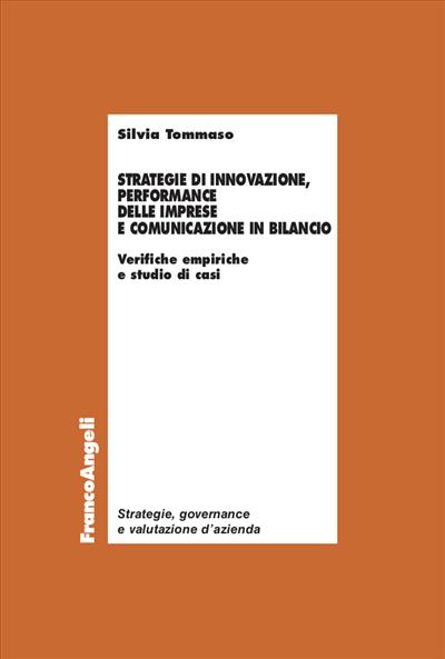 Strategie di innovazione, performance delle imprese e comunicazione in bilancio