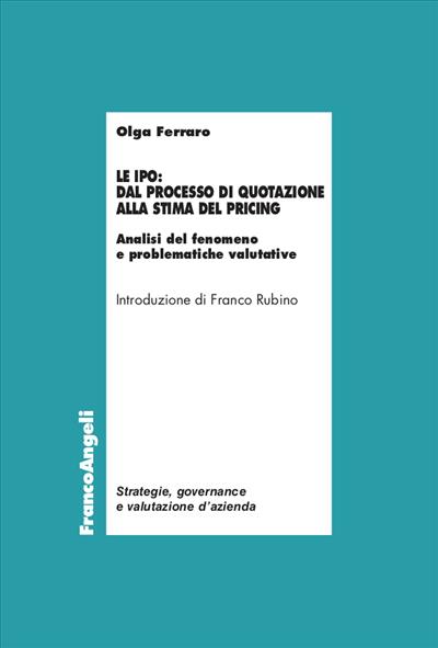 Le Ipo: dal processo di quotazione alla stima del pricing