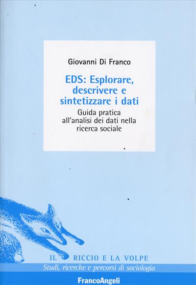 EDS: esplorare, descrivere e sintetizzare i dati