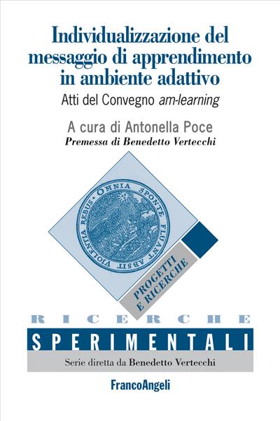 Individualizzazione del messaggio di apprendimento in ambiente adattivo/Individualisation of the learning message in adaptive environments