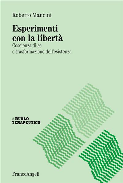 Esperimenti con la libertà