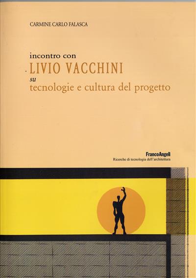 Incontro con Livio Vacchini su tecnologie e cultura del progetto