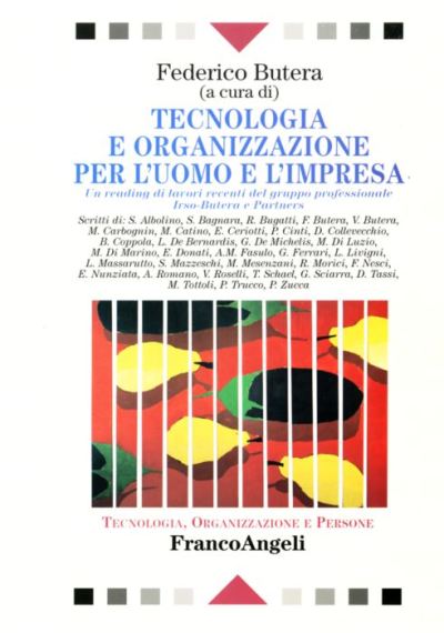 Tecnologia e organizzazione per l'uomo e l'impresa.