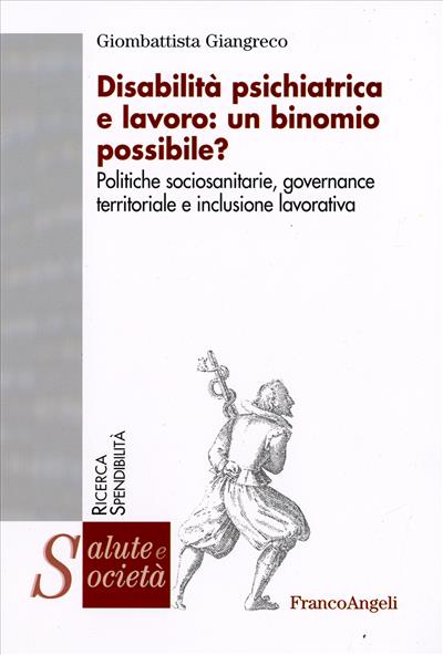 Disabilità psichiatrica e lavoro: un binomio possibile?