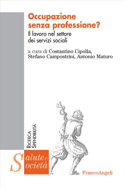 Occupazione senza professione?