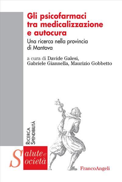 Gli psicofarmaci tra medicalizzazione e autocura.