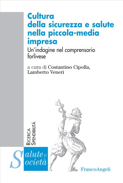 Cultura della sicurezza e salute nella piccola-media impresa.