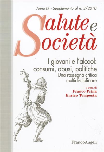 I giovani e l'alcool: consumi, abusi, politiche.