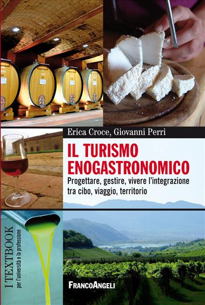 Il turismo enogastronomico