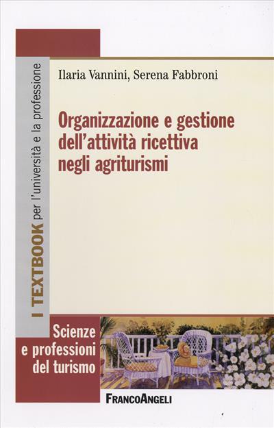 Organizzazione e gestione dell'attività ricettiva negli agriturismi