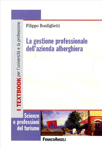 La gestione professionale dell'azienda alberghiera