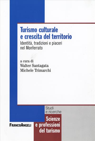 Turismo culturale e crescita del territorio