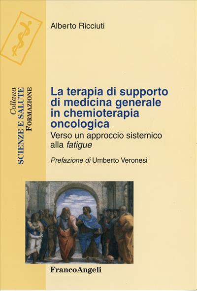 La terapia di supporto di medicina generale in chemioterapia oncologica.