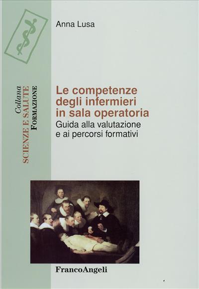 Le competenze degli infermieri in sala operatoria.