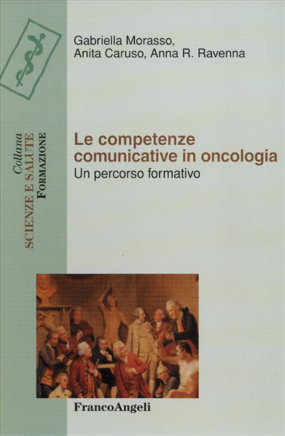 Le competenze comunicative in oncologia.