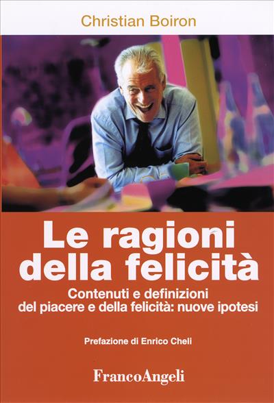 Le ragioni della felicità.