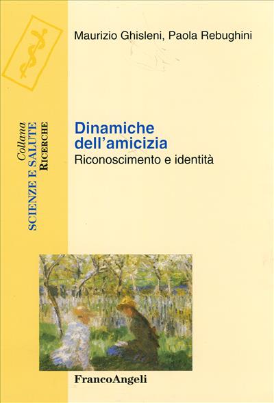 Dinamiche dell'amicizia.